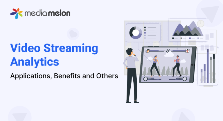 Guide to Video Streaming Analytics: Applications, Benefits and Opportunities